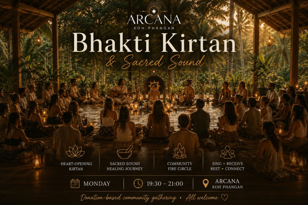 Bhakti Kirtan & Sacred Sound · ARCANA · Koh Phangan