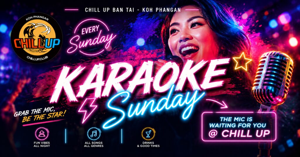 Chill Up Karaoke Sunday · Chill Up · Koh Phangan