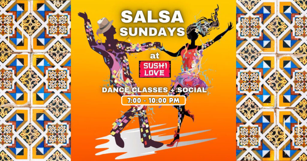 Cuban Salsa Sundays: Classes & Social Dance · Sushi Love (Love Space) · Koh Phangan