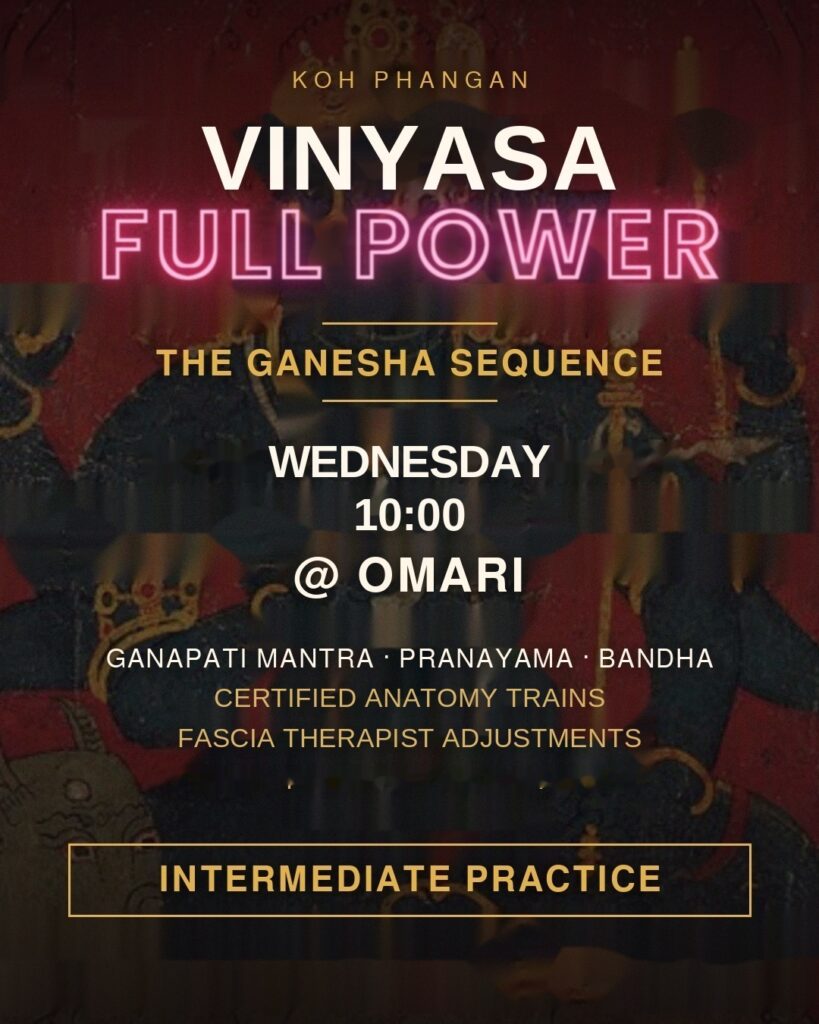 Full Power Vinyasa: Ganesha Sequence · Omari · Koh Phangan