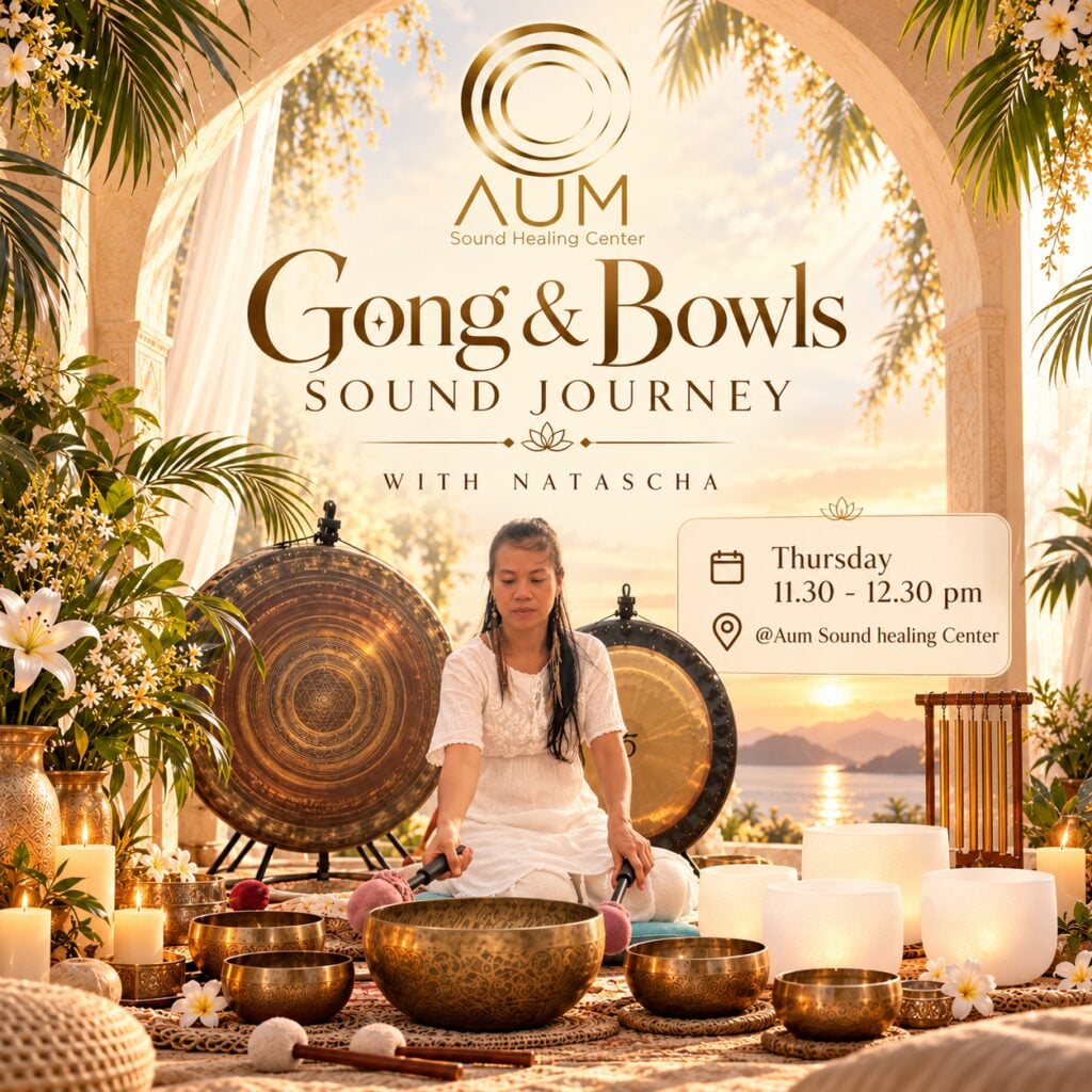 Gong & Bowls Sound Journey · Aum Sound Healing Center · Koh Phangan