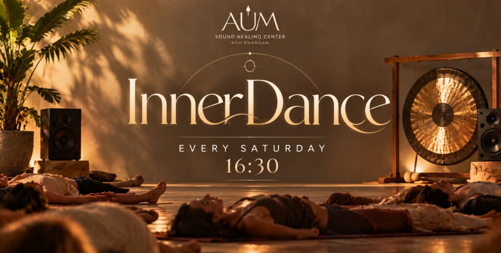 InnerDance at AUM · Aum Sound Healing Center · Koh Phangan