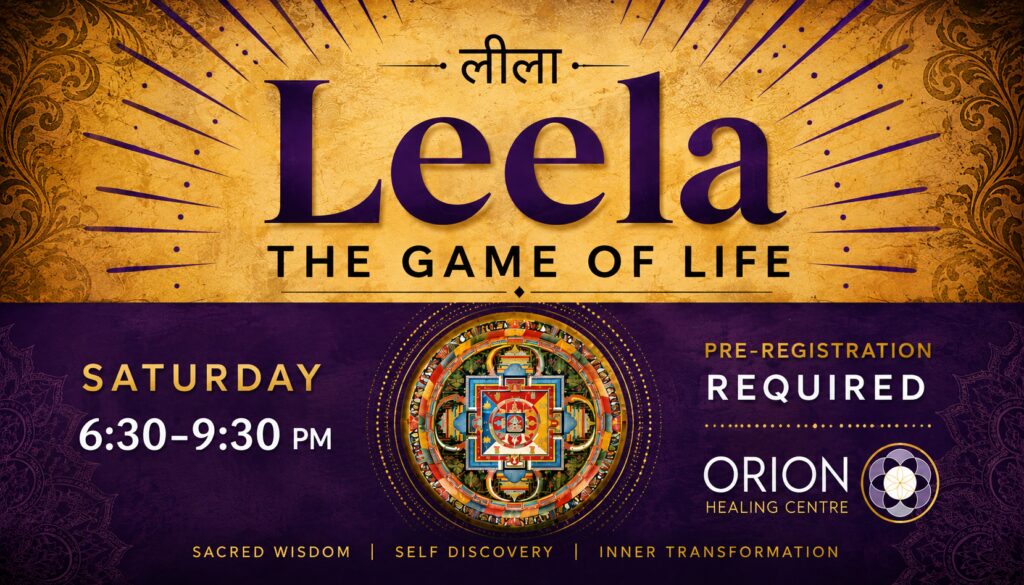 Leela: Sacred Game of Self-Remembrance · Orion Healing · Koh Phangan