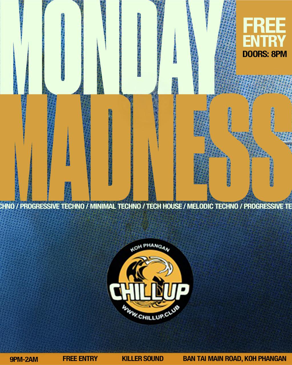 Monday Madness · Chill Up · Koh Phangan