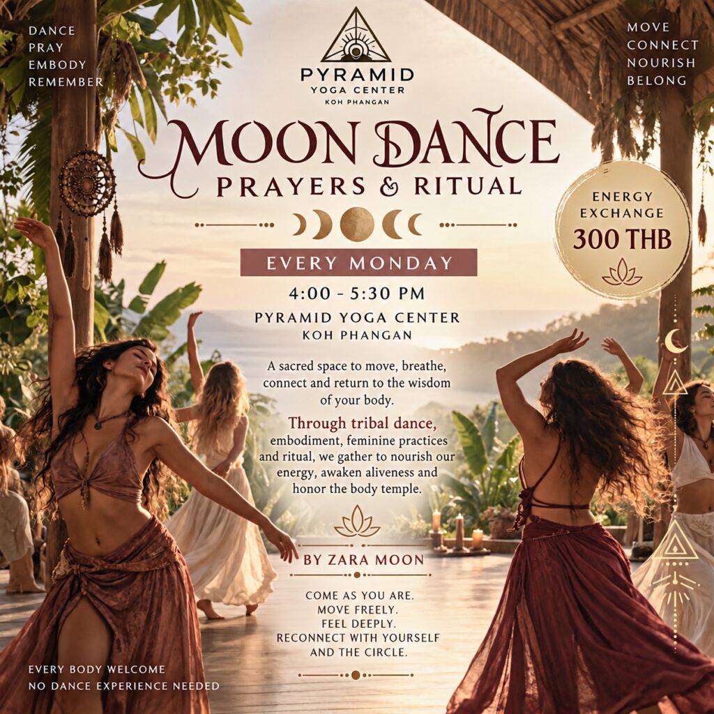 Moon Dance · Pyramid Yoga · Koh Phangan