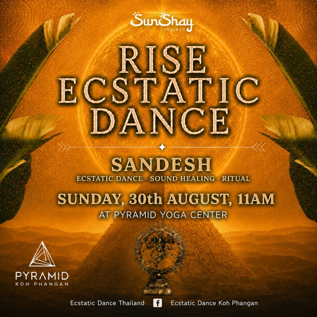 °RISE° Ecstatic Dance Journey · Pyramid · Koh Phangan