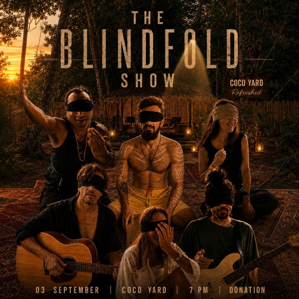 The Blindfold Live Music Show · Coco Yard · Koh Phangan